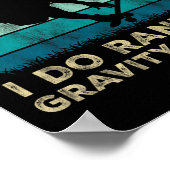 I Don't Crash I Do Random Gravity Checks Funny Ska Poster (Ecke)