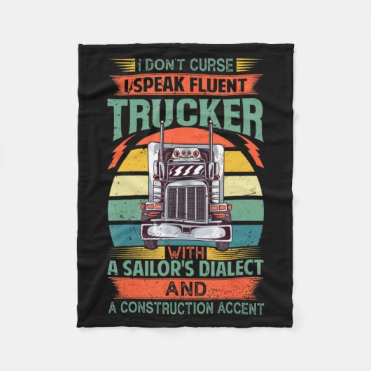 I Dont Curse I Speak Fluent Trucker With A Sailor  Fleecedecke (Vorderseite)