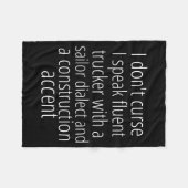 I Don't Curse I Speak Fluent Trucker With A Sailor Fleecedecke (Vorderseite (Horizontal))