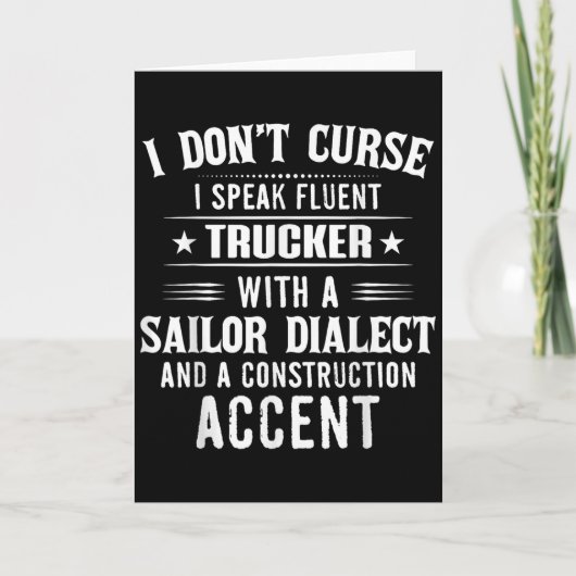I Don't Curse I Speak Fluent Trucker With A Sailor Karte (Vorderseite)