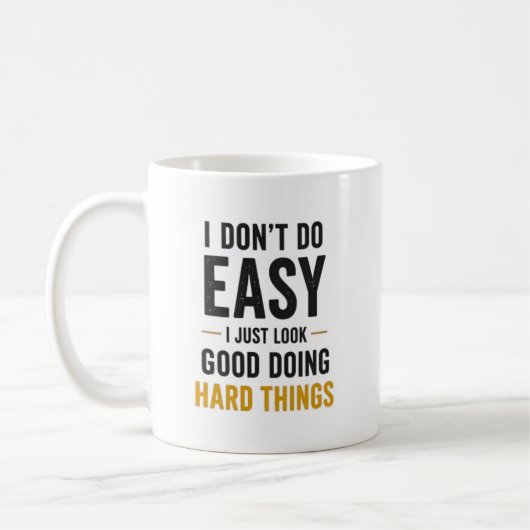 I Dont Do Easy Nurse Confidence Quote Kaffeetasse (Links)