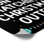 I Don't Do Matching Christmas Outfits But I Do Xma Poster (Ecke)