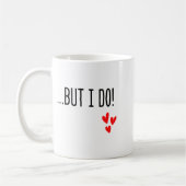 I Don't Do Matching Hearts Valentines Day Couples  Kaffeetasse (Links)