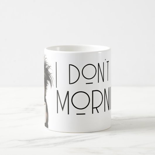 I don't do mornings funny dog caffeine kaffeetasse (Mittel)