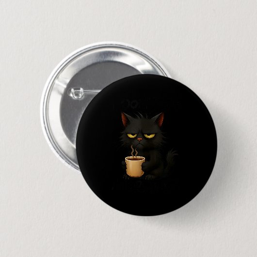 I Don't Do Mornings Funny Quote Black Cat Lover Gi Button (Vorne & Hinten)