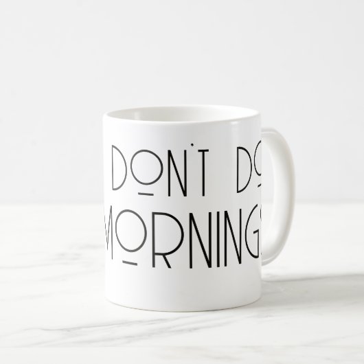 I don't do mornings funny rat caffeine kaffeetasse (VorderseiteRechts)