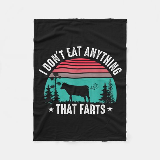 I Don't Eat Anything That Farts  Fleecedecke (Vorderseite)