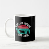 I Don't Eat Anything That Farts  Kaffeetasse (Links)