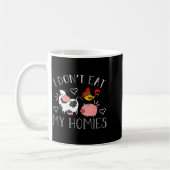 I Don't Eat My Homies - Funny Vegan And Vegetarian Kaffeetasse (Links)