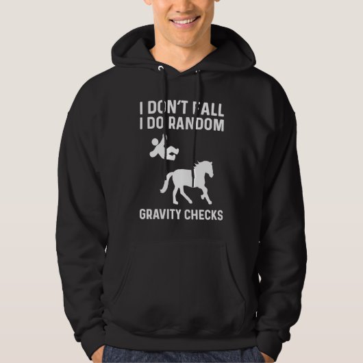 I Don't Fall I Do Random Gravity Checks Horse Vaul Hoodie (Vorderseite)