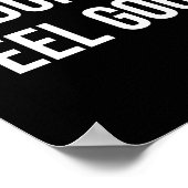 I Don't Feel Good  Poster (Ecke)