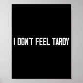 I Don't Feel Tardy Funny  Poster (Vorne)