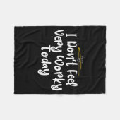 I Don't Feel Very Worky Today - Work  Fleecedecke (Vorderseite (Horizontal))