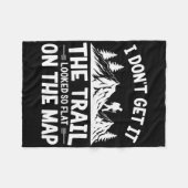 I Don't Get It Trail Hiking Nature Adventure Fleecedecke (Vorderseite (Horizontal))