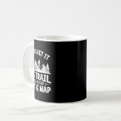 I Don't Get It Trail Hiking Nature Adventure Kaffeetasse (Vorderseite Links)