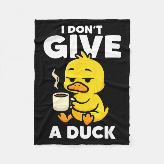 I Don't Give A Duck Lover Funny Duck Owner Rude I Fleecedecke (Vorderseite)