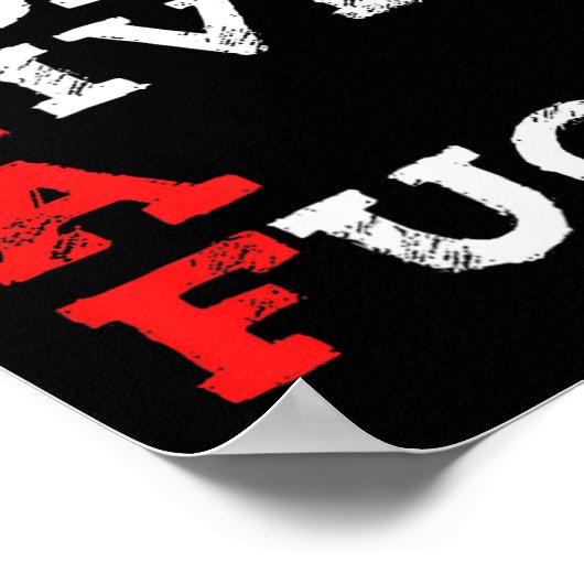 I Don't Give A For  Poster (Ecke)