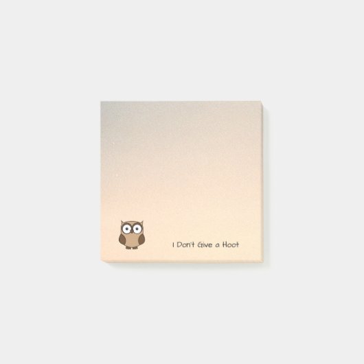 I Don't Give a Hoot Owl Custom Post-it Klebezettel (Vorderseite)