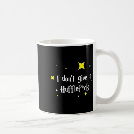 I Don't Give A Hufflefor Kaffeetasse (Rechts)