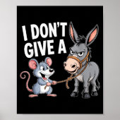 I Don't Give A Rats Mouse Funny Sarcastic Animal Poster (Vorne)