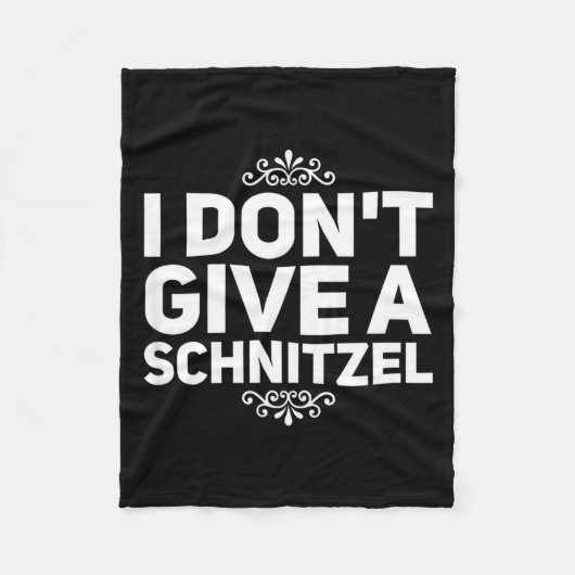 I Don't Give A Schnitzel Shirt Funny German Tee  Fleecedecke (Vorderseite)