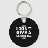 I Don't Give A Schnitzel Shirt Funny German Tee  Schlüsselanhänger (Vorderseite)