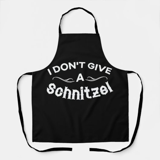 I Dont Give a Schnitzel Tshirt Schürze (Vorderseite)