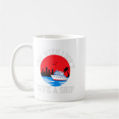 I Dont Give A Ship Funny Cruise Kaffeetasse (Links)
