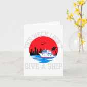 I Dont Give A Ship Funny Cruise  Karte (Gelbe Blume)