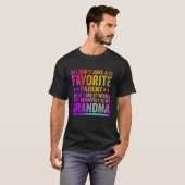 I Don't Have A Favorite Parent Awesome GrandMa Vin T-Shirt (Vorne ganz)