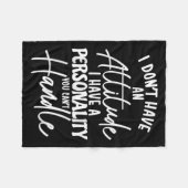 I Don't Have Attitude I've Got A Ity You Cant Hand Fleecedecke (Vorderseite (Horizontal))