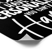 I Don't Have Attitude I've Got A Ity You Cant Hand Poster (Ecke)