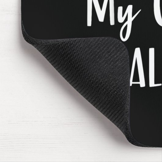 I Don't Have Kids My Cat Is Allergic Funny Pet Cat Mousepad (Ecke)