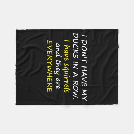 I Don't Have My Ducks In A Row. Fleecedecke (Vorderseite (Horizontal))