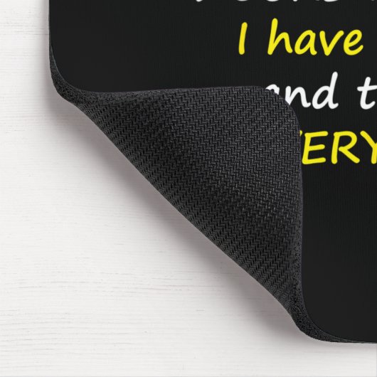 I Don't Have My Ducks In A Row. Mousepad (Ecke)