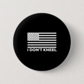 I Don't Kneel Button (Vorderseite)