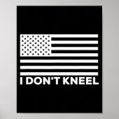 I Don't Kneel  Poster (Vorne)