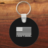 I Don't Kneel  Schlüsselanhänger (Vorderseite)