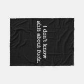 I Don't Know About For Funny Saying  Fleecedecke (Vorderseite (Horizontal))