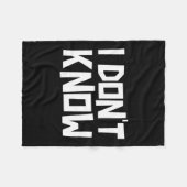 I Don't Know Funny Sarcastic Saying Long Sleeve  Fleecedecke (Vorderseite (Horizontal))