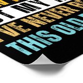 I Don't Know How To Act My Age Funny Old Birthday  Poster (Ecke)