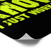 I Don't Know I Just Work Here  Poster (Ecke)