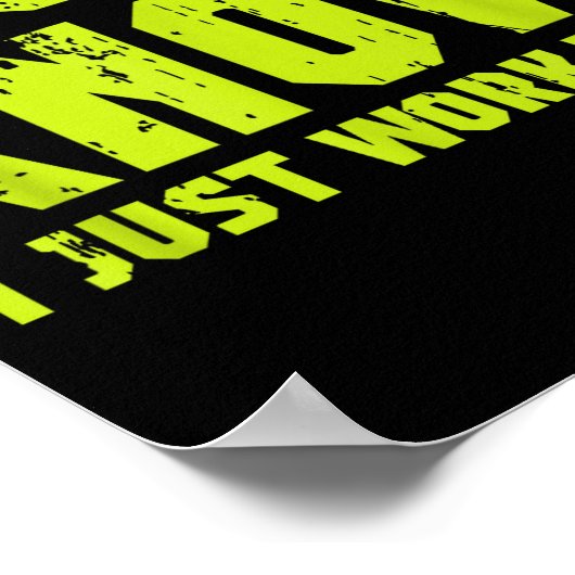 I Don't Know I Just Work Here  Poster (Ecke)