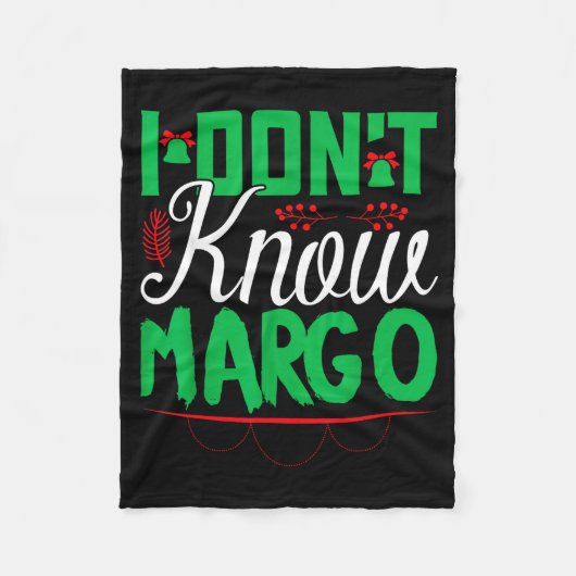 I Don't Know-margo Ugly Sweater Funny Christmas Fo Fleecedecke (Vorderseite)