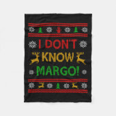 I Don't Know-margo Ugly Sweater Funny Christmas Fo Fleecedecke (Vorderseite)