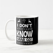 I Don't Know-margo Ugly Sweater Funny Christmas Fo Kaffeetasse (Links)