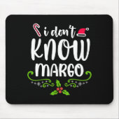 I Don't Know-margo Ugly Sweater Funny Christmas Fo Mousepad (Vorne)