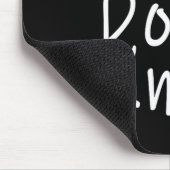 I Don't Know  Mousepad (Ecke)