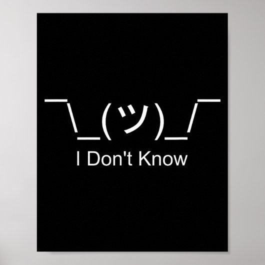 I Don't Know Shrug Humorous Ascii Emoticon  Poster (Vorne)