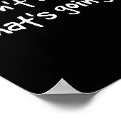 I Don't Know What's Going On  Poster (Ecke)